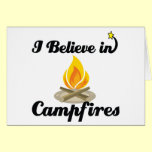 i believe in campfires cards