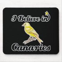 i believe in canaries mousepads by believe_in i believe in canaries mousepads
