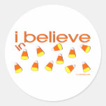 I believe in Candy Corn Round Sticker
