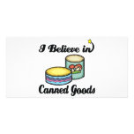 i believe in canned goods photo card