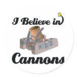 i believe in cannons sticker