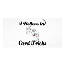 i believe in card tricks customized photo card