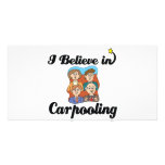 i believe in carpooling photo greeting card