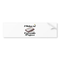 i believe in cassette tapes bumper sticker