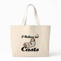 i believe in casts bags