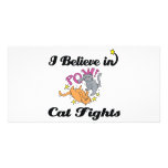 i believe in cat fights photo cards