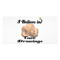 i believe in cave drawings custom photo card