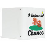 i believe in chance binders
