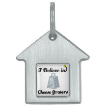 i believe in cheese graters pet tags
