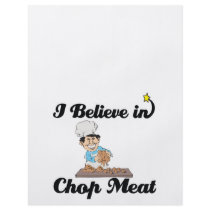 i believe in chop meat personalized flyer