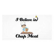 i believe in chop meat personalized photo card