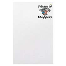 i believe in choppers stationery paper