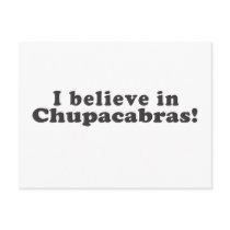 I Believe in Chupacabras! Post Cards