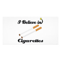 i believe in cigarettes custom photo card