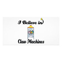 i believe in claw machines photo card