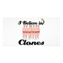 i believe in clones photo card