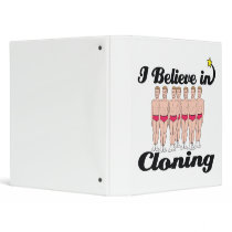 i believe in cloning binders