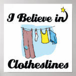 i believe in clotheslines poster