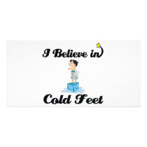 i believe in cold feet photo card