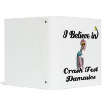 i believe in crash test dummies vinyl binders