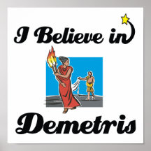 i believe in demetris posters