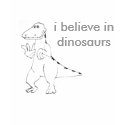 i believe in dinosaurs t-shirts