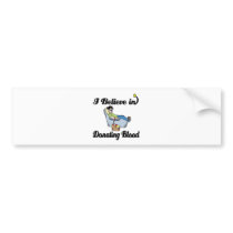 i believe in donating blood bumper stickers