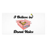 i believe in donut holes photo card