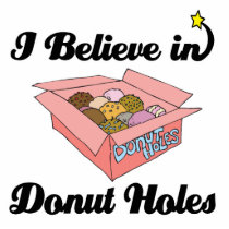 i believe in donut holes photo sculpture