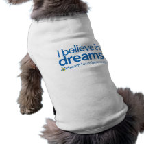I believe in dreams pet clothing
