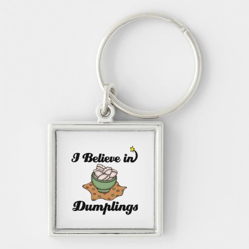 i believe in dumplings key chains