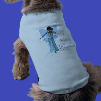 I Believe In Fairies Blue Goddess Dog Shirt pet clothing