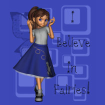 I Believe In Fairies Blue Princess Shirt