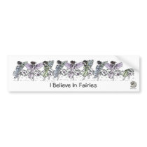 I Believe In Fairies bumper stickers