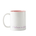 I believe in fairies Mug by GlamSorbet I believe in fairies Mug