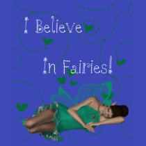 I Believe In Fairies Sleeping Fairy Shirt