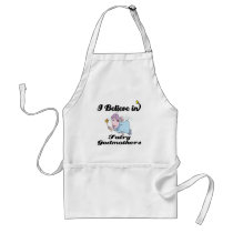 i believe in fairy godmothers apron