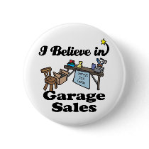 i believe in garage sales buttons