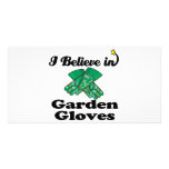 i believe in garden gloves customized photo card