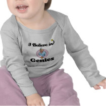 i believe in genies tshirt