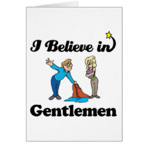 i believe in gentlemen greeting cards