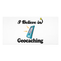 i believe in geocaching customized photo card