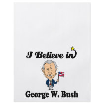 i believe in george w bush flyer design