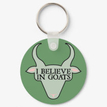 I Believe in Goats keychains