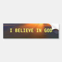 I Believe in God Bumper Stickers