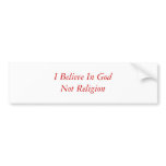 I Believe In GodNot Religion