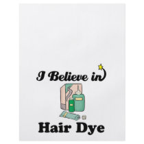i believe in hair dye flyer