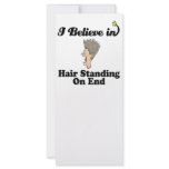 i believe in hair standing on end rack cards