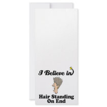 i believe in hair standing on end custom rack card
