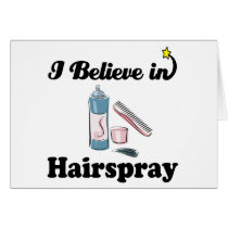 i believe in hairspray card